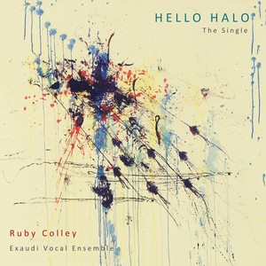 Hello Halo (feat. Exaudi Vocal Ensemble)