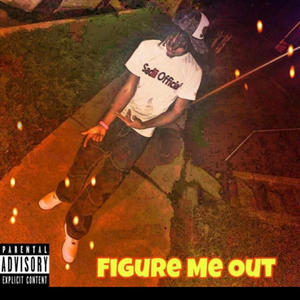 Figure Me Out (Explicit)