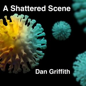 A Shattered Scene