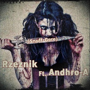 Snuff-Gore (Explicit)