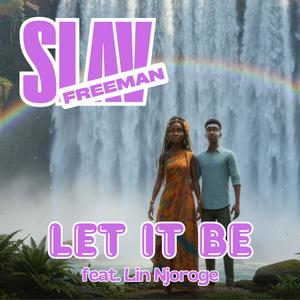 Let It Be (feat. Lin Njoroge)