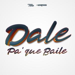 Dale Pa' Que Baile