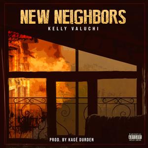 New Neighbors (Explicit)