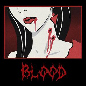 Blood (Explicit)