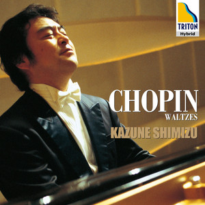 Chopin: Waltzes (肖邦：华尔兹)