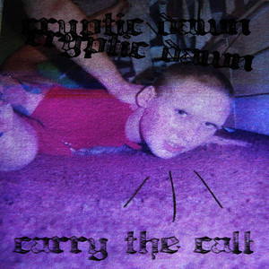 Carry The Call (Explicit)