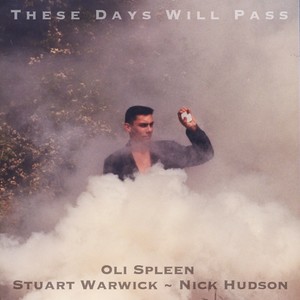 These Days Will Pass(feat. Stuart Warwick & Nick Hudson)