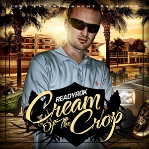 Cream of the Crop (Explicit)