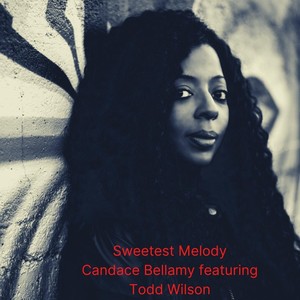 Sweetest Melody(feat. Todd Wilson)
