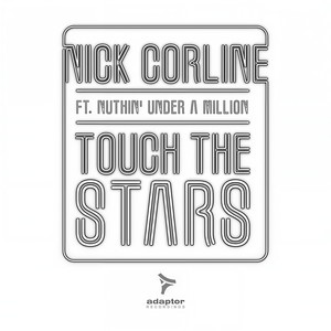Touch the Stars (Nick Corline & Andy F Mix)