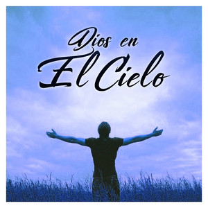 Dios en El Cielo