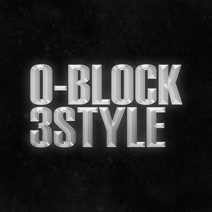 OKVNE - O-Block 3STYLE (Explicit)