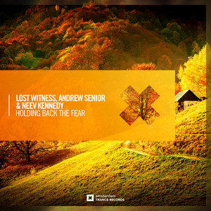 Holding Back The Fear