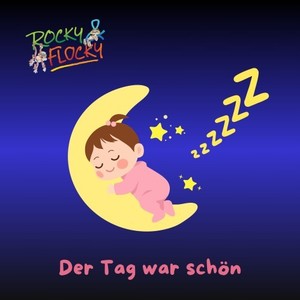 Der Tag war schön (Schlaflied)