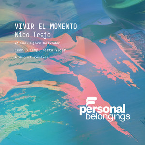 Vivir el Momento (Bjorn Salvador, Leon S. Kemp, Marta Vidar Remix)