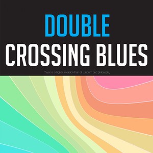 Double Crossing Blues