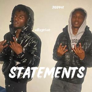 Statements (feat. Jiggy4x) [Explicit]