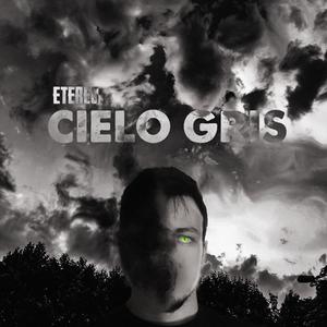 Cielo Gris (Explicit)
