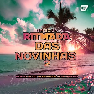 Ritmada das Novinhas 2 (Speed Up) [Explicit]