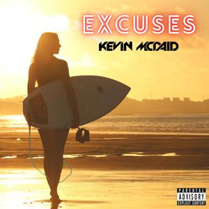 Excuses (Explicit)