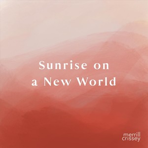 Sunrise on a New World