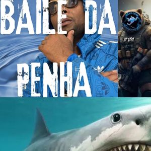 BAILE DA PENHA (Explicit)