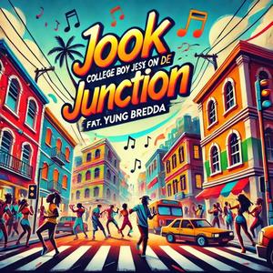 Jook On De Junction (feat. Yung Bredda)