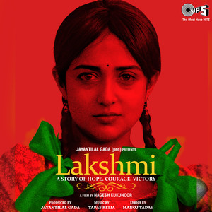 Lakshmi: A Story of Hope, Courage, Victory (Original Motion Picture Soundtrack)