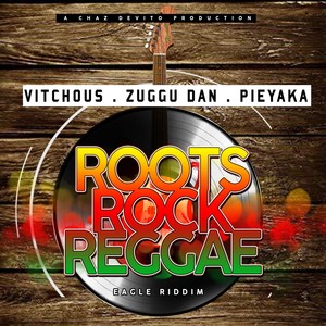 Roots, Rock, Reggae(feat. Zuggu Dan & Pieyaka)