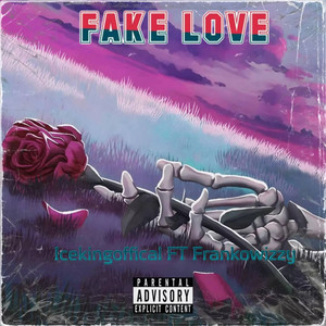 Fake Love (Explicit)