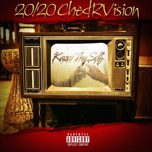 2020 ChedR Vision (Explicit)