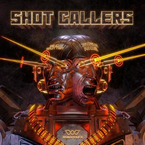 Shot Callers (Explicit)