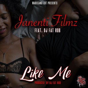Like Me(feat. DJ Fat Rob)