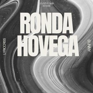 Ronda Hovega (feat. Lyriccriss x Bunny)