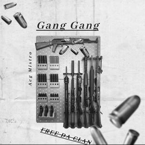 Gang Gang (Explicit)