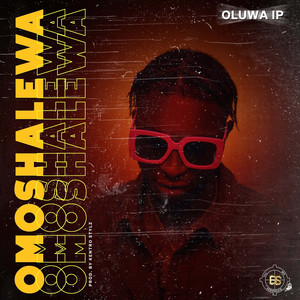 Omoshalewa (Explicit)