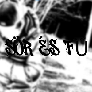 SÖR ÉS FŰ (Explicit)