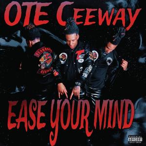 Ease Your Mind (Explicit)