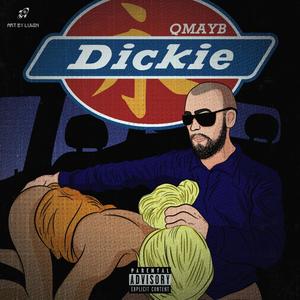 Dickie (Explicit)