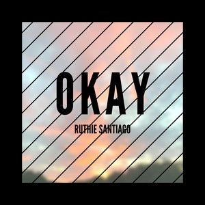 Okay (Explicit)