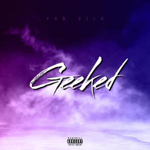 Geeked (Explicit)