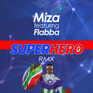 Superhero (Stakev & Miza Remix)