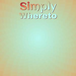 Simply Whereto