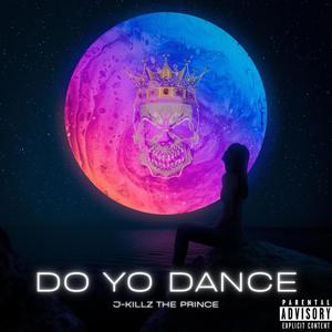 Do Yo Dance (Explicit)