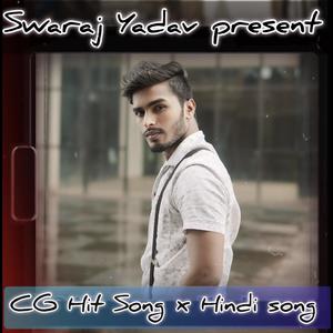 Swaraj Yadav Hits Songs