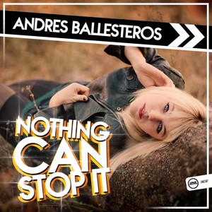 Nothing Can Stop It (Original Mix)