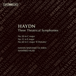 Haydn: Three Theatrical Symphonies