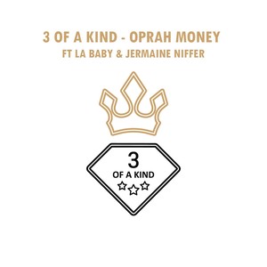 Oprah Money (feat. LA Baby & Jermaine Niffer)