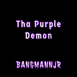 The Purple Demon (Explicit)