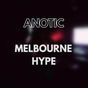 Melbourne Hype